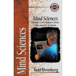 Mind Sciences: Christian Science, Religious Science, Unity School of Christianity