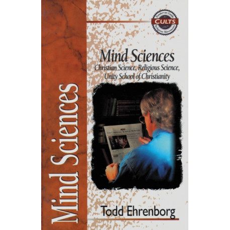Mind Sciences: Christian Science, Religious Science, Unity School of Christianity