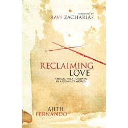 Reclaiming Love: Radical Relationships in a Complex World