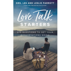 Love Talk Starters: 275 Questions to Get Your Conversations Going