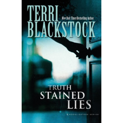 Truth Stained Lies: A Gripping Christian Suspense Novel of Family, Faith, and Deception
