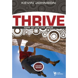 Thrive: Dare to Live Like Jesus