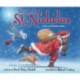The Legend of St. Nicholas: A Story of Christmas Giving