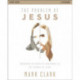 The Problem of Jesus Study Guide: Answering a Skeptic’s Challenges to the Scandal of Jesus
