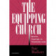 The Equipping Church: Serving Together to Transform Lives