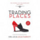 Trading Places: The Secret to the Marriage You Want