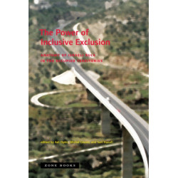 The Power of Inclusive Exclusion: Anatomy of Israeli Rule in the Occupied Palestinian Territories