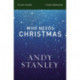 Who Needs Christmas Bible Study Guide
