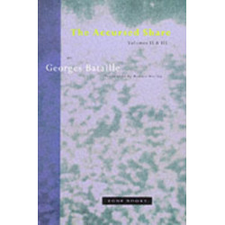 The Accursed Share: Volumes II and III: The History of Eroticism and Sovereignty