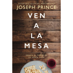 Ven a la mesa: Desata el poder de la Santa Cena