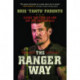 The Ranger Way: Living the Code On and Off the Battlefield