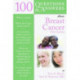 100 Questions & Answers About Breast Cancer
