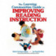 The Learning Communities Guide to Improving Reading Instruction