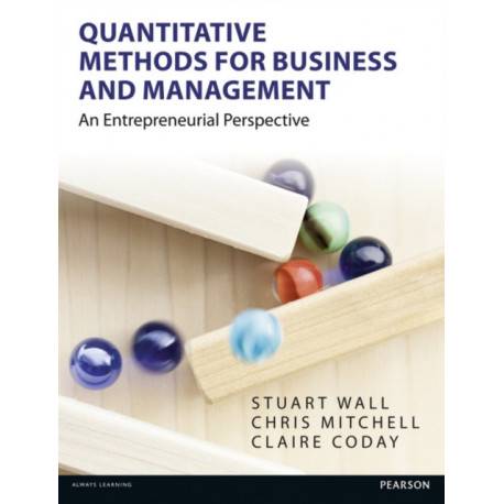 Quantitative Methods for Business and Management: An Entrepreneurial Perspective