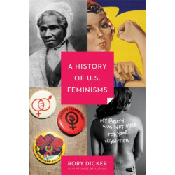 A History of U.S. Feminisms