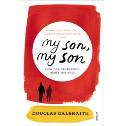 my son, my son: how one generation hurts the next