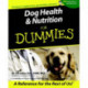 Dog Health and Nutrition For Dummies