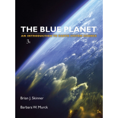 The Blue Planet: An Introduction to Earth System Science