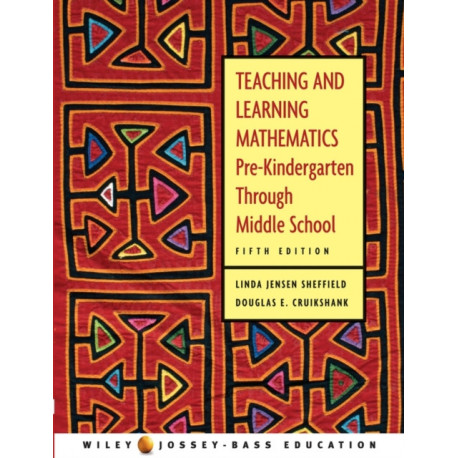 Teaching and Learning Mathematics: Pre-Kindergarten through Middle School