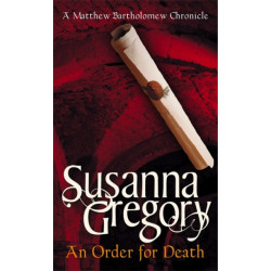 An Order For Death: The Seventh Matthew Bartholomew Chronicle
