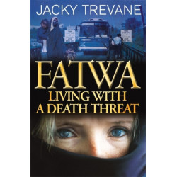 Fatwa: Living with a death threat