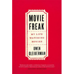 Movie Freak: My Life Watching Movies