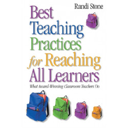 Best Teaching Practices for Reaching All Learners: What Award-Winning Classroom Teachers Do