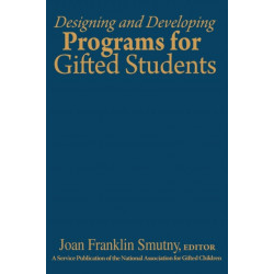 Designing and Developing Programs for Gifted Students