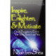 Inspire, Enlighten, & Motivate: Great Thoughts to Enrich Your Next Speech and You