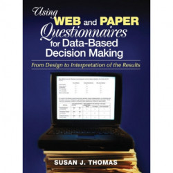 Using Web and Paper Questionnaires for Data-Based Decision Making: From Design to Interpretation of the Results