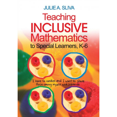 Teaching Inclusive Mathematics to Special Learners, K-6
