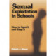 Sexual Exploitation in Schools: How to Spot It and Stop It