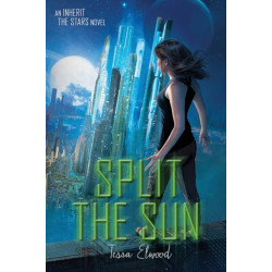 Split the Sun: An Inherit the Stars Novel