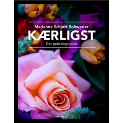 Kærligst: den gode begravelse