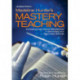 Madeline Hunter's Mastery Teaching: Increasing Instructional Effectiveness in Elementary and Secondary Schools