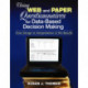 Using Web and Paper Questionnaires for Data-Based Decision Making: From Design to Interpretation of the Results