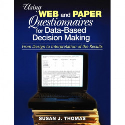 Using Web and Paper Questionnaires for Data-Based Decision Making: From Design to Interpretation of the Results