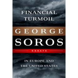 Financial Turmoil in Europe and the United States: Essays