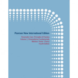 Paramedic Care, Volume 2: Pearson New International Edition