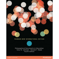 Philosophical Documents in Education: Pearson New International Edition