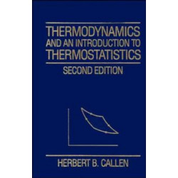 Thermodynamics and an Introduction to Thermostatistics