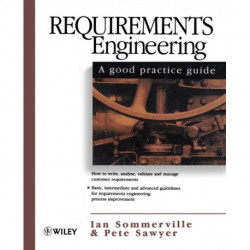 Requirements Engineering: A Good Practice Guide