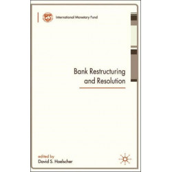 Bank Restructuring and Resolution
