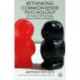 Rethinking Commonsense Psychology: A Critique of Folk Psychology, Theory of Mind and Simulation