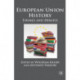 European Union History: Themes and Debates