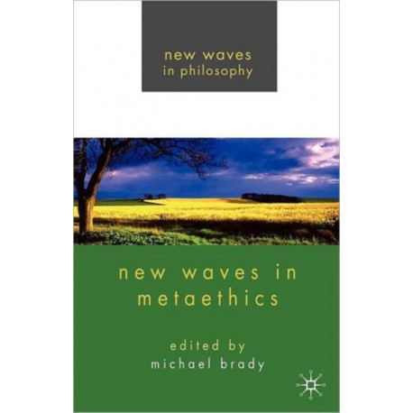 New Waves in Metaethics