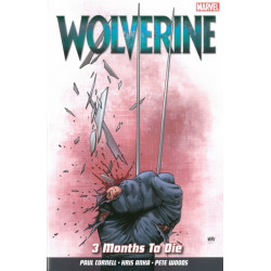 Wolverine Vol. 2: 3 Months to Die