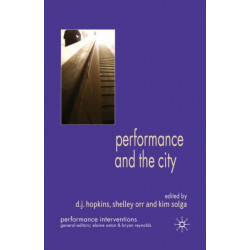 Performance and the City