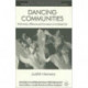Dancing Communities: Performance, Difference and Connection in the Global City