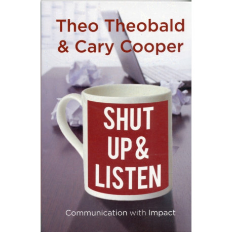 Shut Up and Listen: Communication with Impact
